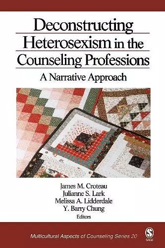 Deconstructing Heterosexism in the Counseling Professions cover