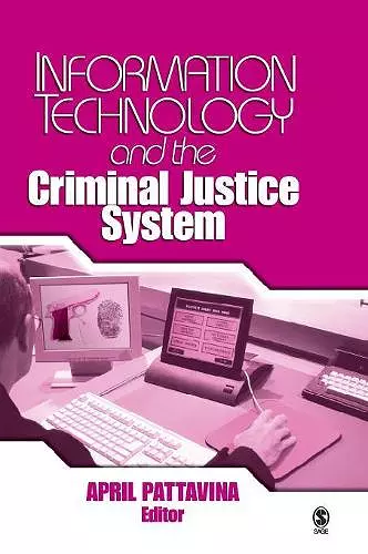 Information Technology and the Criminal Justice System cover