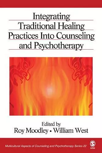 Integrating Traditional Healing Practices Into Counseling and Psychotherapy cover