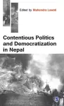 Contentious Politics and Democratization in Nepal cover