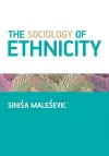 The Sociology of Ethnicity cover