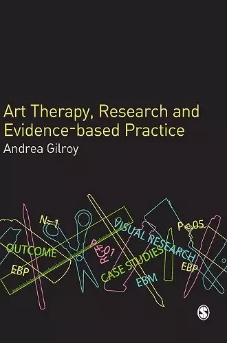 Art Therapy, Research and Evidence-based Practice cover