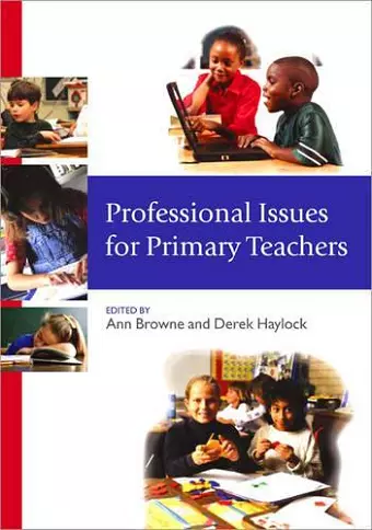 Professional Issues for Primary Teachers cover