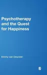 Psychotherapy and the Quest for Happiness cover