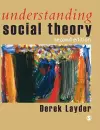 Understanding Social Theory cover