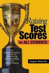 Raising Test Scores for All Students cover