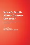 What′s Public About Charter Schools? cover