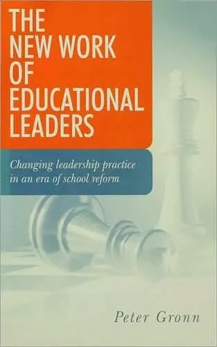 The New Work of Educational Leaders cover