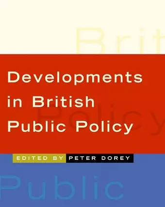 Developments in British Public Policy cover