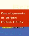 Developments in British Public Policy cover