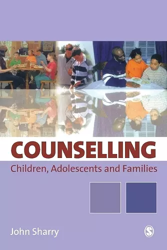 Counselling Children, Adolescents and Families cover