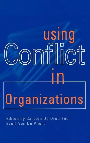 Using Conflict in Organizations cover