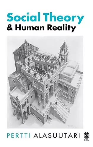 Social Theory and Human Reality cover