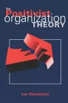 For Positivist Organization Theory cover