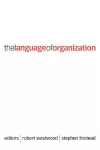 The Language of Organization cover