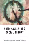 Nationalism and Social Theory cover