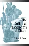 The Cultural Economy of Cities cover