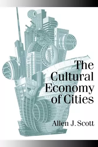 The Cultural Economy of Cities cover