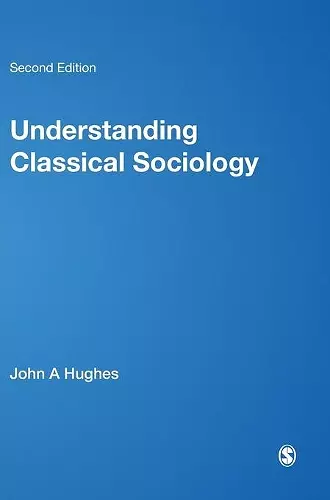 Understanding Classical Sociology cover