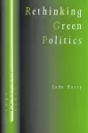 Rethinking Green Politics cover