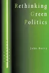 Rethinking Green Politics cover