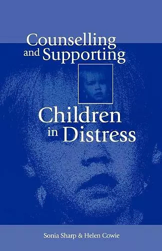 Counselling and Supporting Children in Distress cover