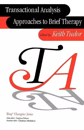 Transactional Analysis Approaches to Brief Therapy cover