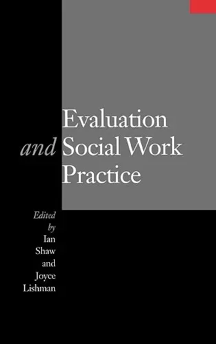 Evaluation and Social Work Practice cover