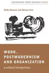 Work, Postmodernism and Organization cover