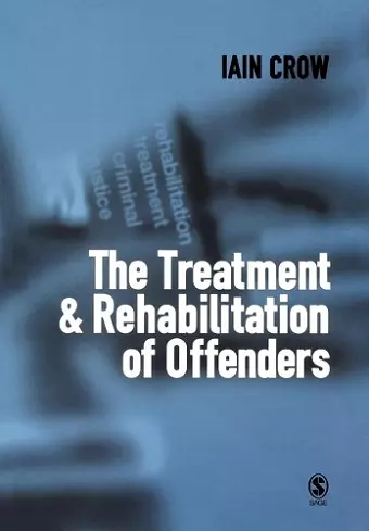 The Treatment and Rehabilitation of Offenders cover