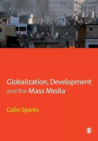 Globalization, Development and the Mass Media cover