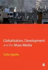 Globalization, Development and the Mass Media cover