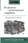 The Dynamics of International Competition cover
