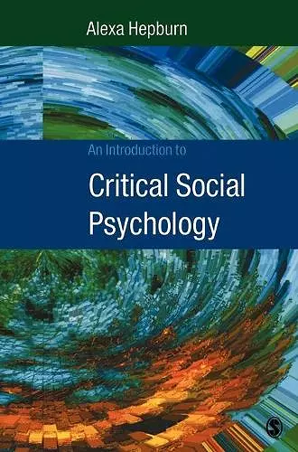 An Introduction to Critical Social Psychology cover