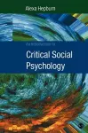 An Introduction to Critical Social Psychology cover