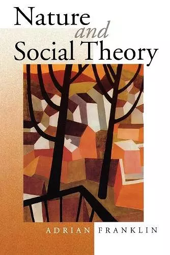 Nature and Social Theory cover