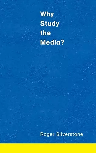 Why Study the Media? cover