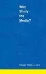 Why Study the Media? cover