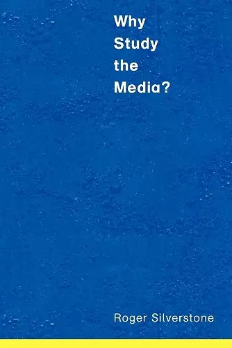 Why Study the Media? cover