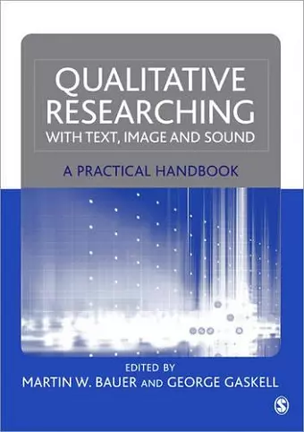 Qualitative Researching with Text, Image and Sound cover