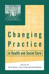 Changing Practice in Health and Social Care cover