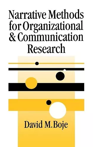 Narrative Methods for Organizational & Communication Research cover