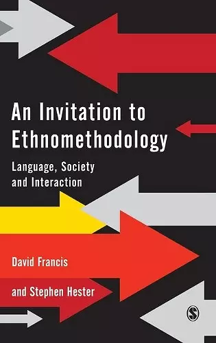 An Invitation to Ethnomethodology cover