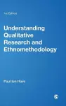 Understanding Qualitative Research and Ethnomethodology cover