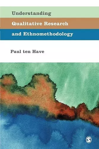 Understanding Qualitative Research and Ethnomethodology cover