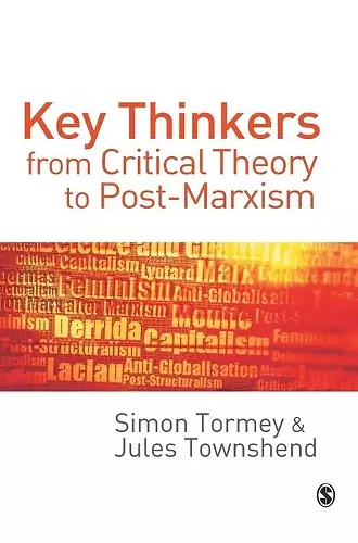 Key Thinkers from Critical Theory to Post-Marxism cover