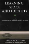 Learning, Space and Identity cover