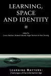 Learning, Space and Identity cover