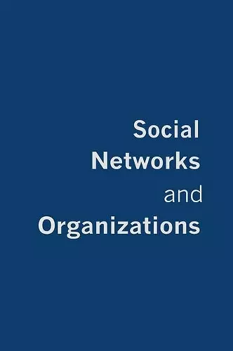 Social Networks and Organizations cover