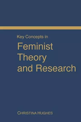 Key Concepts in Feminist Theory and Research cover